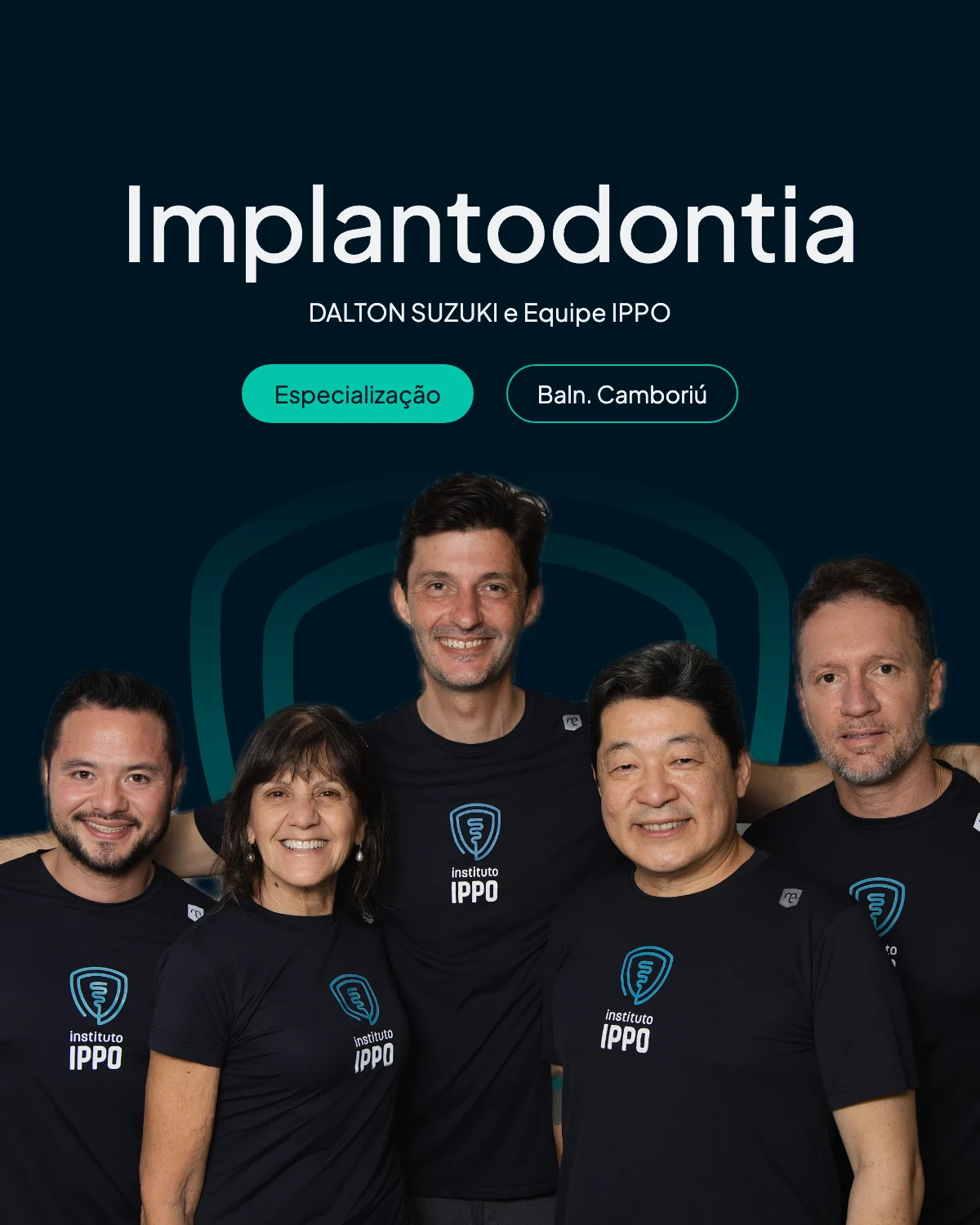 Arte da especialização em Implantodontia, com a Equipe IPPO